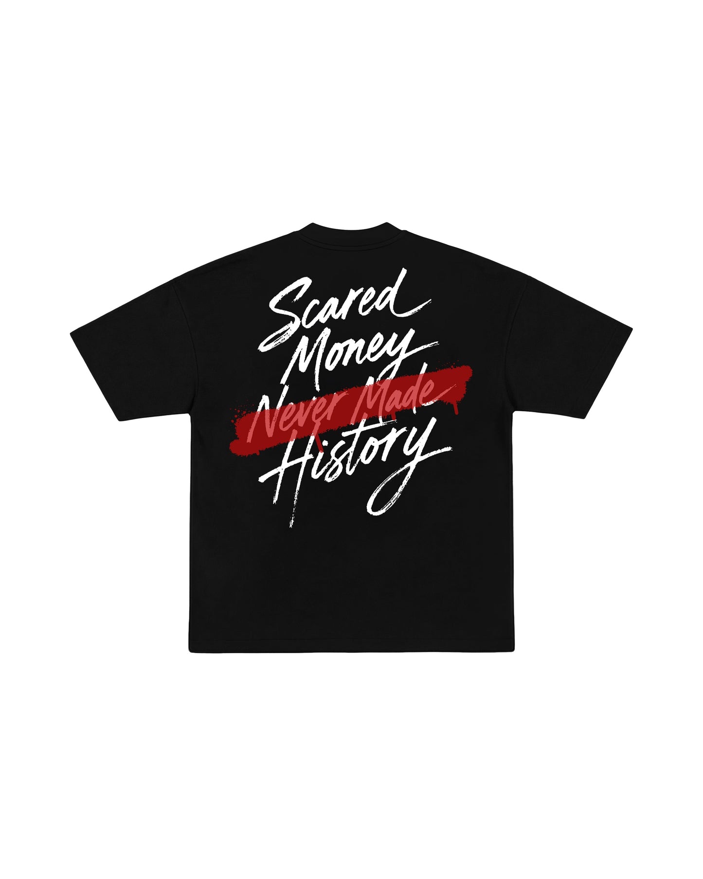 Scared Money Never Made History Oversized T-Shirt - Black